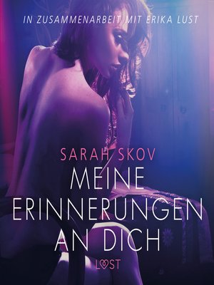 cover image of Meine Erinnerungen an dich--Erika Lust-Erotik (Ungekürzt)